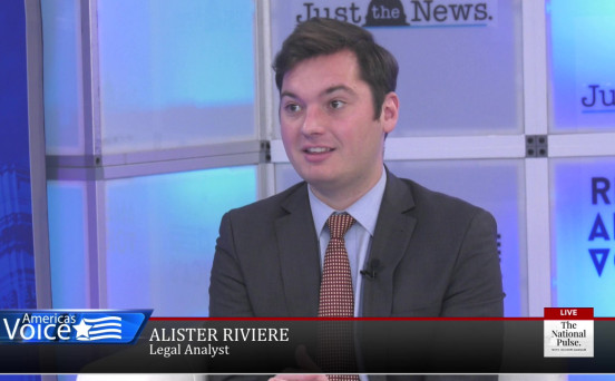 Raheem Kassam talks with Alister Riviere on legal analyst